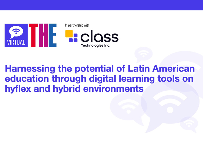 Harnessing the potential of higher education in Latin America through digital learning