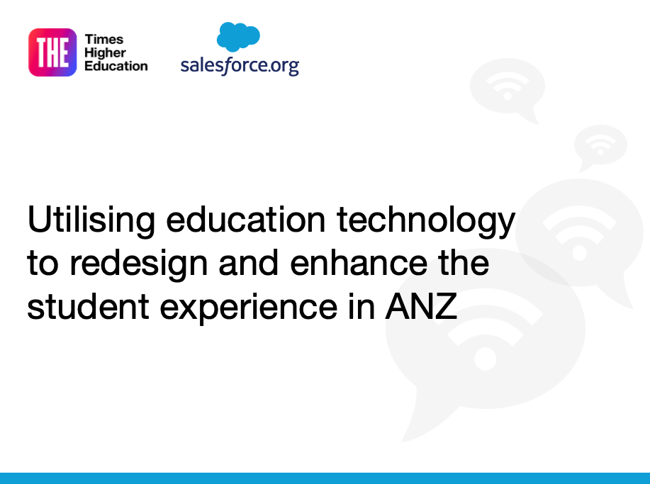Using educational technology to improve data management and student journeys in ANZ