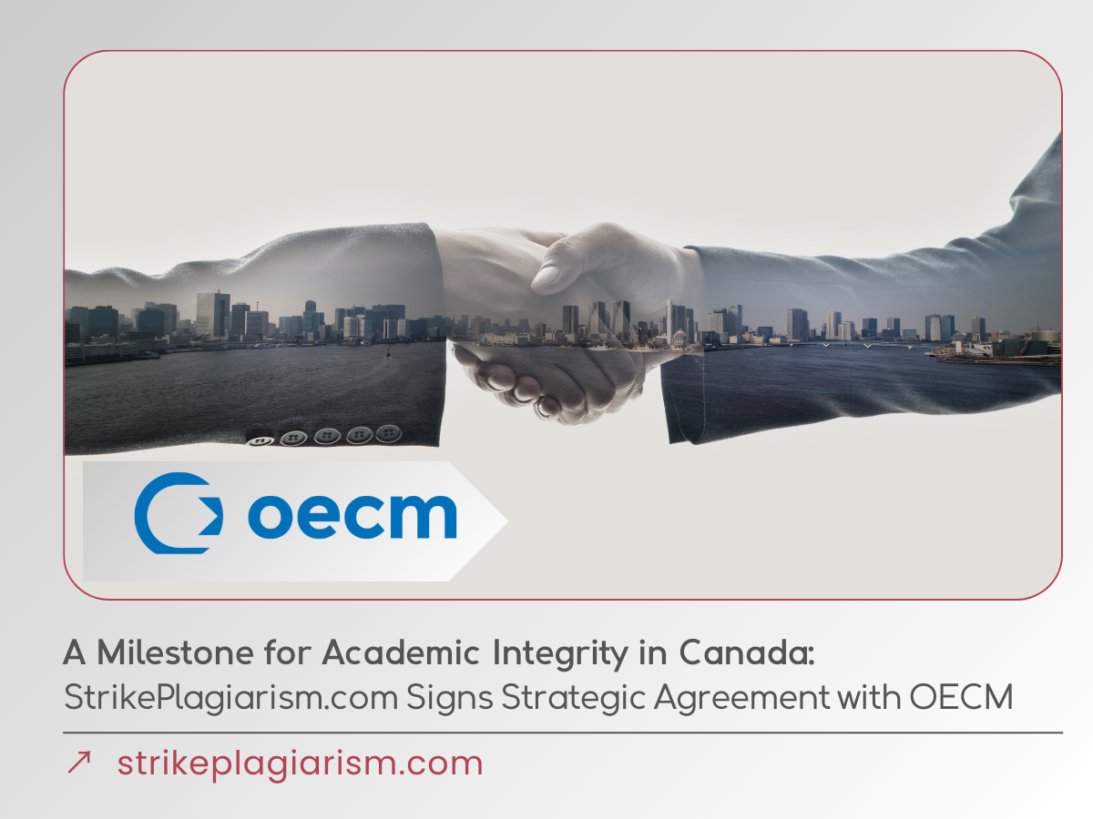 A Milestone for Academic Integrity in Canada: StrikePlagiarism.com Signs Strategic Agreement with OECM