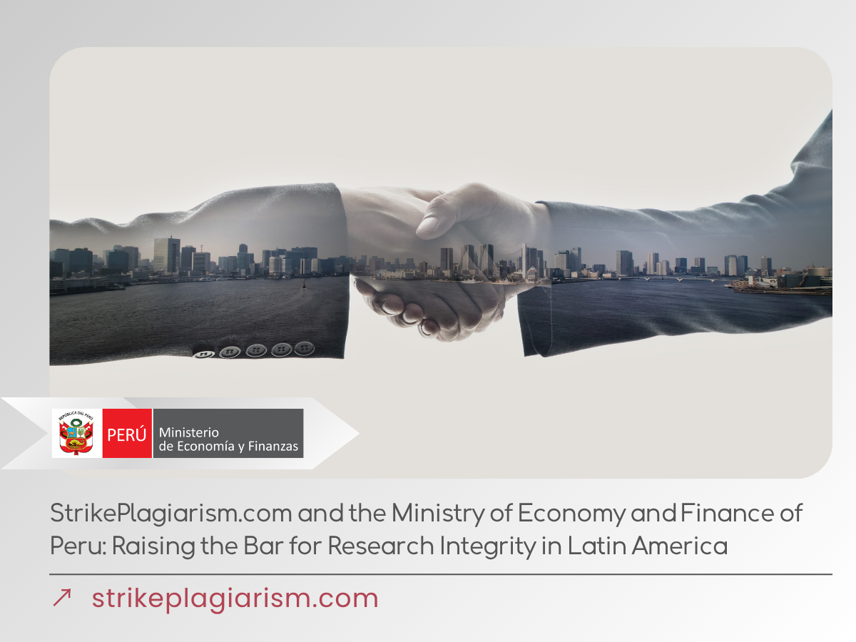 StrikePlagiarism.com and the Ministry of Economy and Finance of Peru: Raising the Bar for Research Integrity in Latin America