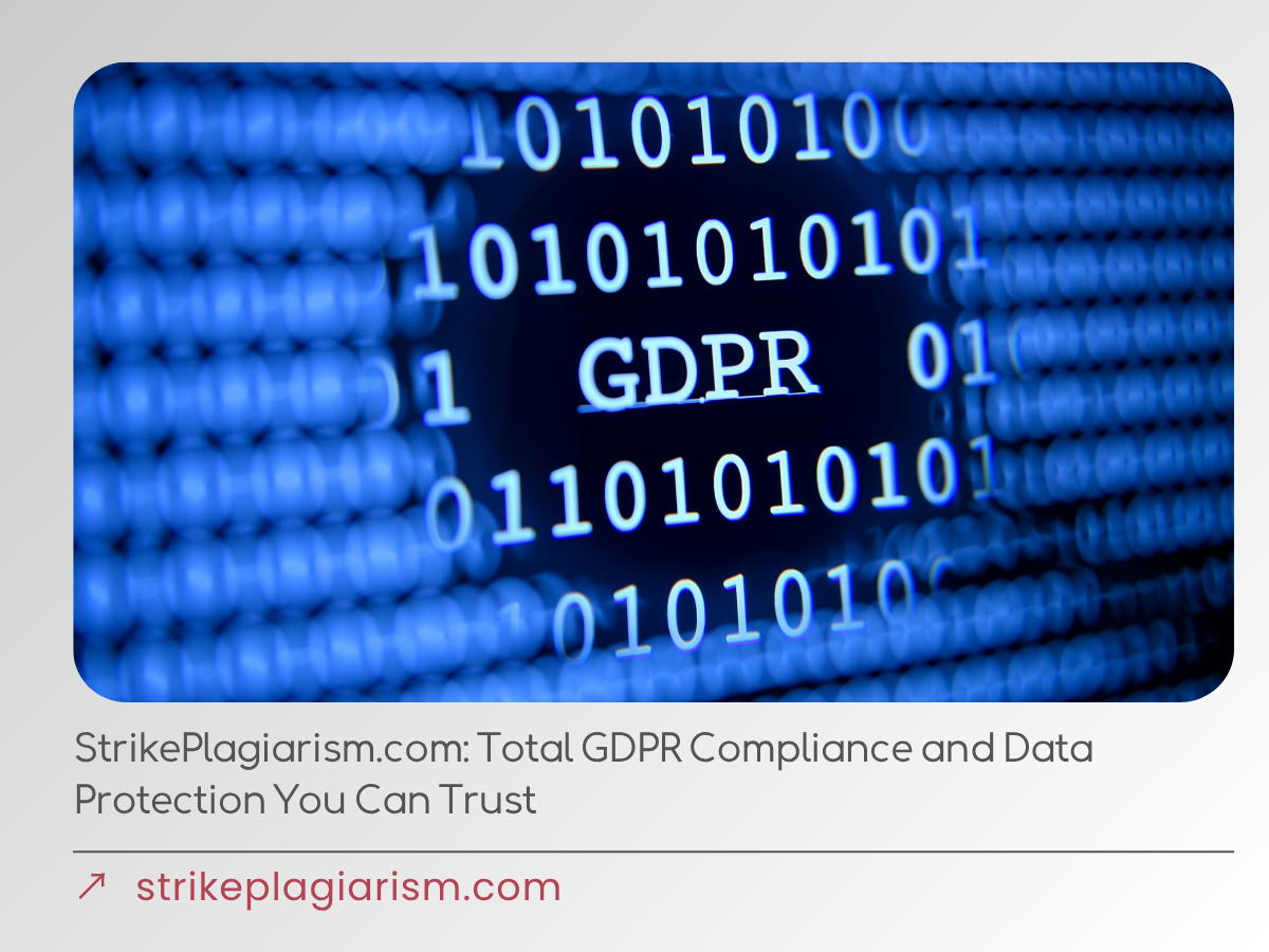 StrikePlagiarism.com: Total GDPR Compliance and Data Protection You Can Trust