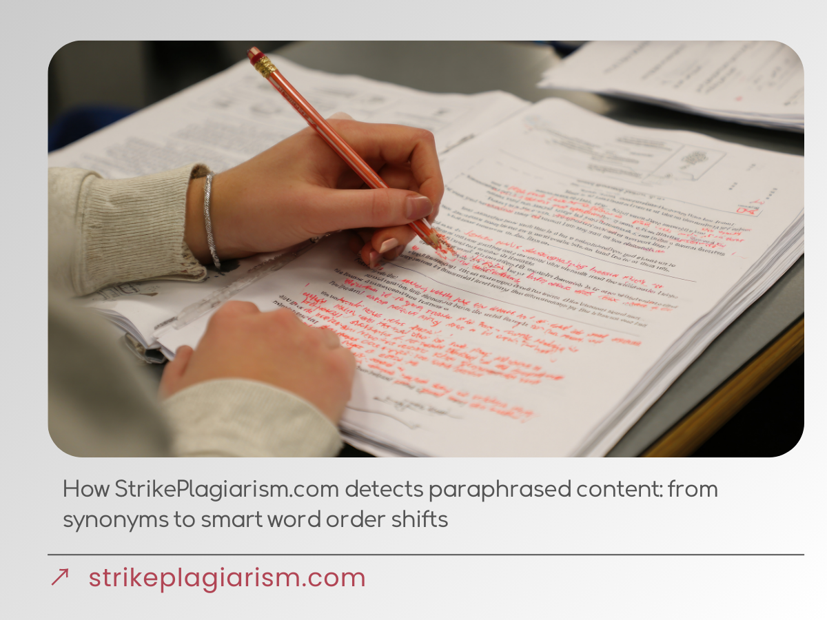 How StrikePlagiarism.com detects paraphrased content: from synonyms to smart word order shifts