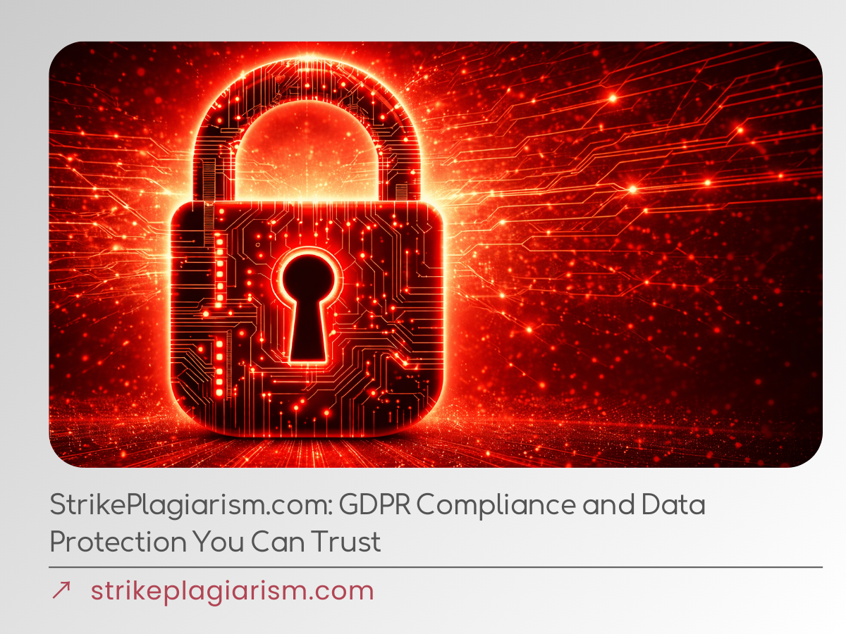 StrikePlagiarism.com: GDPR Compliance and Data Protection You Can Trust
