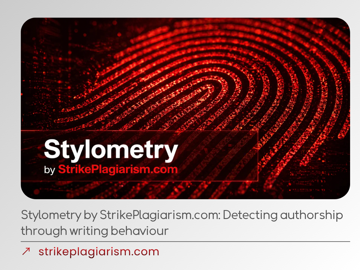 Stylometry by StrikePlagiarism.com: Detecting authorship through writing behaviour